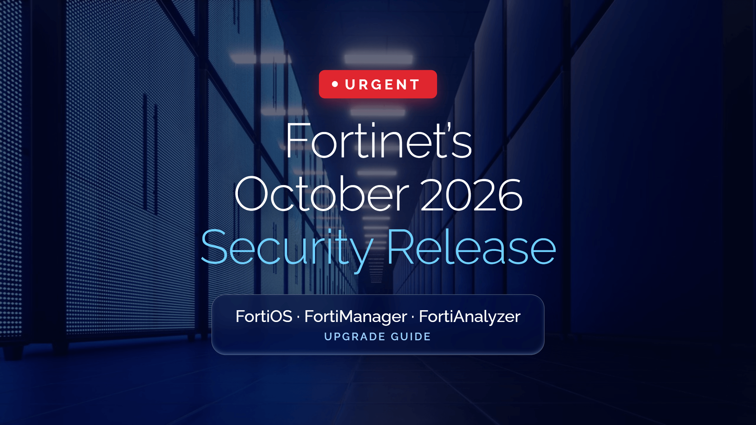Fortinet Vulnerability October (1)